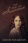 The Age of Innocence - Edith Wharton - 9781495200304