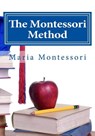 The Montessori Method - Maria Montessori - 9781495266447