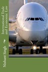 International Trade and Economic Law - Nishant Singh - 9781495406478