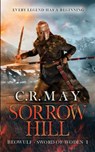 Sorrow Hill - C. R. May - 9781495927980