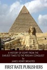 A History of Egypt from the Earliest Times to the Persian Conquest - BREASTED,  James Henry - 9781496164414