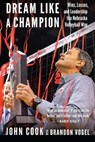 Dream Like a Champion - John Cook ; Brandon Vogel - 9781496201775