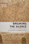 Breaking the Silence - Patricia Jabbeh Wesley - 9781496233066