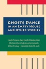 Ghosts Dance in an Empty House and Other Stories - William R. Seaburg ; Laurel B. Sercombe ; Jay Miller - 9781496246158
