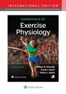 Essentials of Exercise Physiology - William D. McArdle ; Frank I. Katch ; Victor L. Katch - 9781496309099