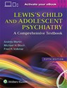 Lewis's Child and Adolescent Psychiatry - Andres Martin ; Fred R. Volkmar ; Michael H. Bloch - 9781496345493