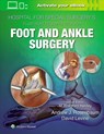 Hospital for Special Surgery's Illustrated Tips and Tricks in Foot and Ankle Surgery - David Levine - 9781496365101