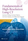 Fundamentals of High-Resolution Lung CT - Brett M Elicker ; W. Richard Webb - 9781496389923