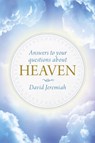 Answers To Your Questions About Heaven - David Jeremiah - 9781496402127