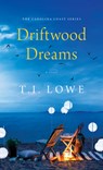 DRIFTWOOD DREAMS - T. I. Lowe - 9781496440457