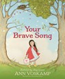 Your Brave Song - Ann Voskamp - 9781496446541