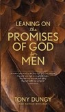 Leaning on the Promises of God for Men - Tony Dungy - 9781496450999