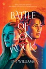 Battle of Lion Rock - D. J. Williams - 9781496462763