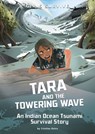 Tara and the Towering Wave: An Indian Ocean Tsunami Survival Story - Cristina Oxtra - 9781496599117