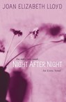 Night After Night - Joan Elizabeth Lloyd - 9781496701879