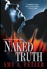 Naked Truth - Amy J. Fetzer - 9781496702722