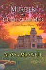 Murder at Chateau sur Mer - Alyssa Maxwell - 9781496703309
