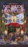 Yuletide Homicide - Jennifer David Hesse - 9781496704979