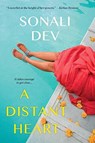 A Distant Heart - Sonali Dev - 9781496705761