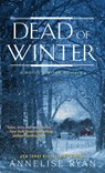 Dead of Winter - Annelise Ryan - 9781496706720