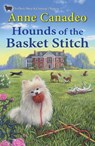 Hounds of the Basket Stitch - Anne Canadeo - 9781496708663