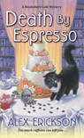 Death by Espresso - Alex Erickson - 9781496708892
