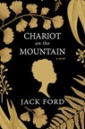 Chariot on the Mountain - Jack Ford - 9781496713117