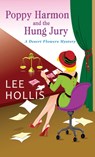 Poppy Harmon and the Hung Jury - Lee Hollis - 9781496713926