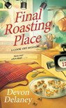 Final Roasting Place - Devon Delaney - 9781496714466
