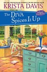 Diva Spices It Up - Krista Davis - 9781496714749