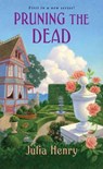 Pruning the Dead - Julia Henry - 9781496714817