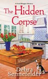 The Hidden Corpse - Debra Sennefelder - 9781496715968