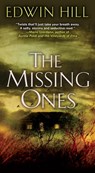 The Missing Ones - Edwin Hill - 9781496719355