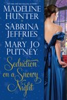 Seduction on a Snowy Night - Mary Jo Putney ; Madeline Hunter - 9781496720283