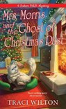 Mrs. Morris and the Ghost of Christmas Past - Traci Wilton - 9781496721556