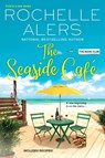 The Seaside Cafe - Rochelle Alers - 9781496721860