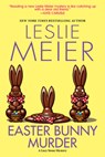 Easter Bunny Murder - Leslie Meier - 9781496722195