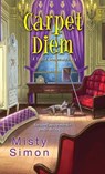Carpet Diem - Misty Simon - 9781496723758