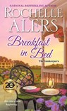Breakfast in Bed - Rochelle Alers - 9781496725738