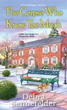 The Corpse Who Knew Too Much - Debra Sennefelder - 9781496728920