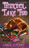 Murder, Take Two - Carol J. Perry - 9781496731395