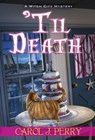 'Til Death - Carol J. Perry - 9781496731449