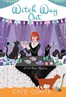 Witch Way Out - Cate Conte - 9781496732712