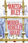 Murder in Berkeley Square - Vanessa Riley - 9781496738684