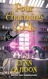 Four Charming Spells - Lynn Cahoon - 9781496740786