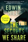 The Secrets We Share: Sneak Peek - Edwin Hill - 9781496741608