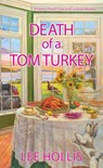 Death of a Tom Turkey - Lee Hollis - 9781496743534