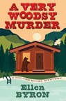 A Very Woodsy Murder - Ellen Byron - 9781496745354