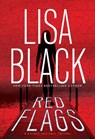 Red Flags - Lisa Black - 9781496746504