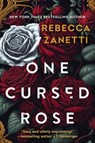 One Cursed Rose - Rebecca Zanetti - 9781496748355